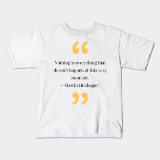 philosophy quotes Kids T-Shirt